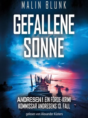 cover image of Gefallene Sonne--ANDRESEN!, Band 13 (ungekürzt)